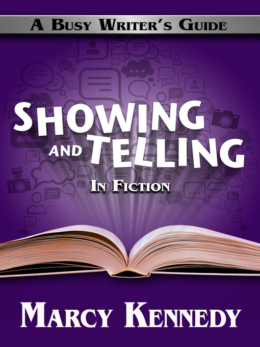 Title details for Showing and Telling in Fiction by Marcy Kennedy - Available